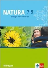 Natura - Biologie für Gymnasien in Thüringen. Schülerbuch 7./8. Schuljahr