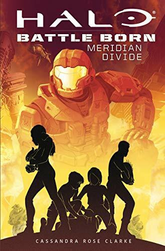 Meridian Divide (Halo: Battle Born, 2, Band 2)