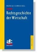 Rechtsgeschichte der Wirtschaft