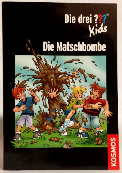 Die drei ??? Kids, Die Matschbombe