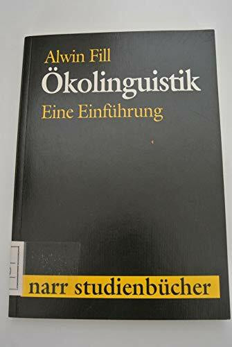 Ökolinguistik: Eine Einführung