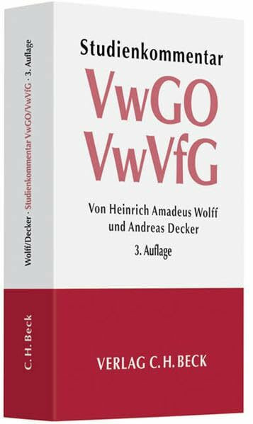 Verwaltungsgerichtsordnung (VwGO) Verwaltungsverfahrensgesetz (VwVfG): Studienkommentar