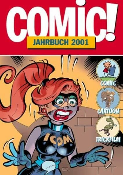 Comic!-Jahrbuch 2001: Comic - Cartoon - Trickfilm