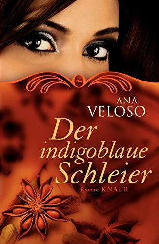 Der indigoblaue Schleier: Roman