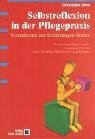 Selbstreflexion in der Pflegepraxis: Gemeinsam aus Erfahrungen lernen