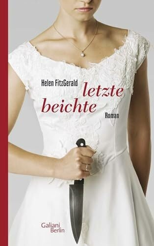 Letzte Beichte. Roman