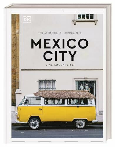 Mexico City: Eine Augenreise. Der Geschenk-Bildband mit außergewöhnlicher Bildsprache (Augenreisen)