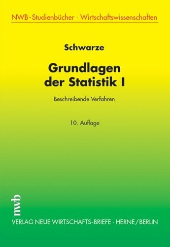 Grundlagen der Statistik I: Beschreibende Verfahren: Band 1: Beschreibende Verfahren. Grundlagen der Statistik I: Beschreibende Verfahren: Band 1: Beschreibende Verfahren.