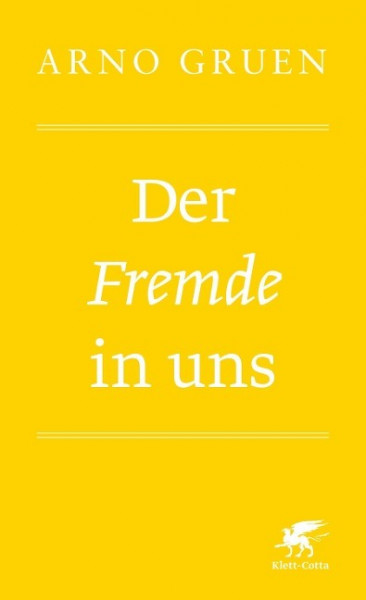 Der Fremde in uns