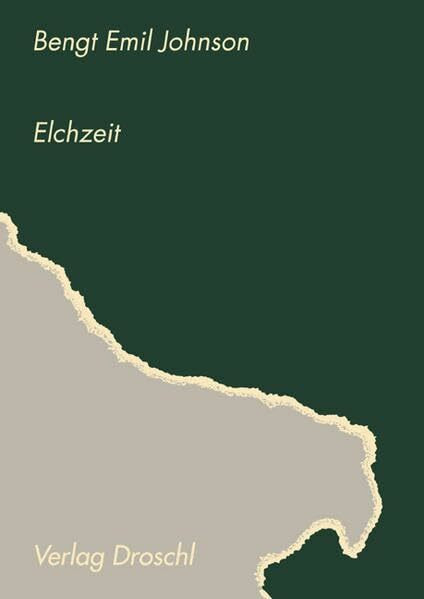 Elchzeit: Gedichte