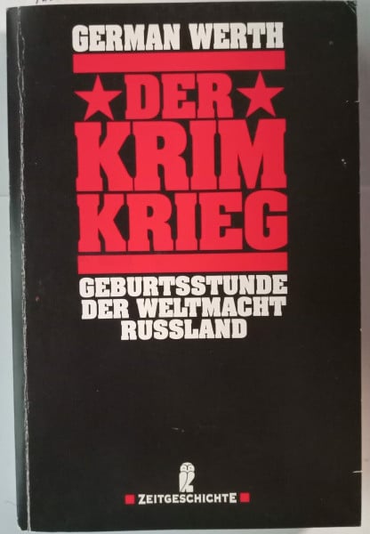 Der Krimkrieg: Geburtsstunde der Weltmacht Russland (Ullstein Sachbuch)