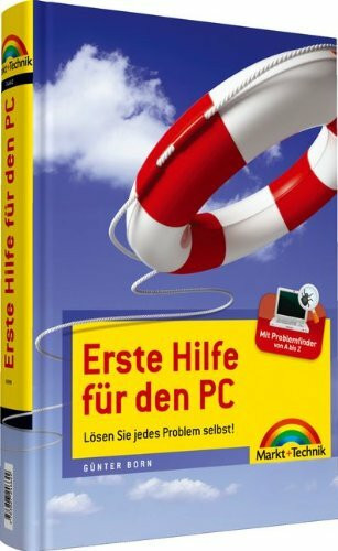 Erste Hilfe für den PC - mit "Problemfinder": Lösen Sie jedes Problem selbst!: Lösen Sie jedes Problem selbst! Mit Problemfinder von A bis Z (Sonstige Bücher M+T)