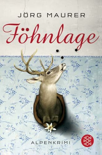 Föhnlage: Alpenkrimi (Kommissar Jennerwein ermittelt, Band 1)