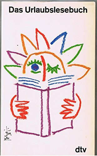 Das Urlaubslesebuch (dtv Literatur)