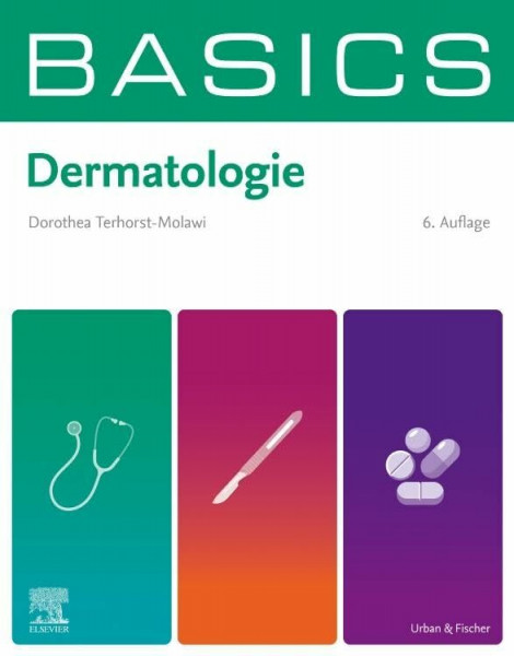 BASICS Dermatologie (KURZLEHRBUCH - Urban & Fischer Verlag)