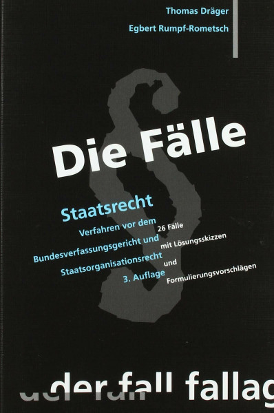 Die Fälle; Staatsrecht