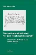 Wechselverbindlichkeiten vor dem Reichskammergericht