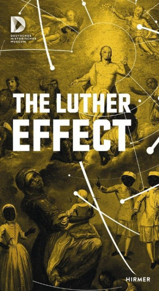 Short Exhibition Guide: The Luthereffect