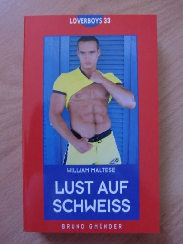 Lust auf Schweiss (Loverboys)