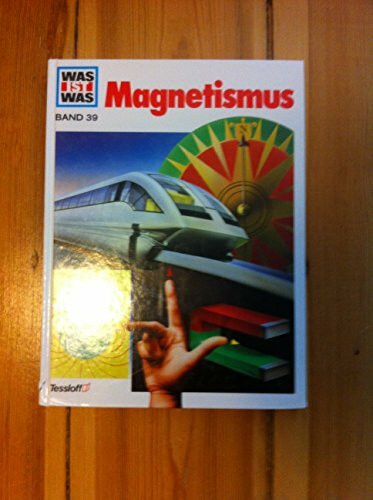 Was ist was, Band 039: Magnetismus