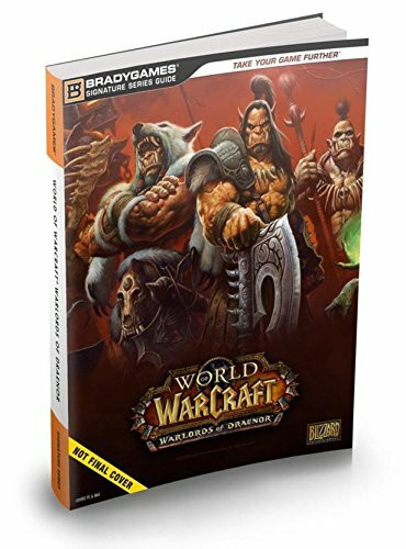 World of Warcraft: Warlords of Draenor - Das offizielle Lösungsbuch