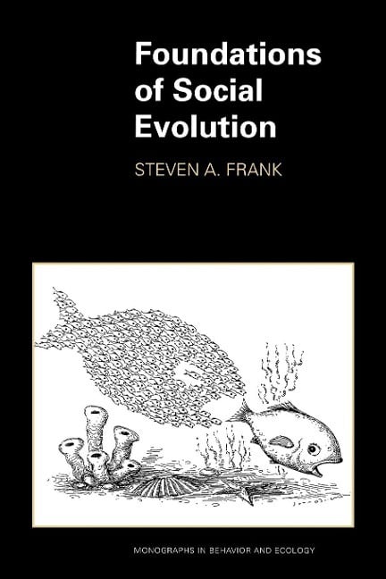 Foundations of Social Evolution Foundations of Social Evolution