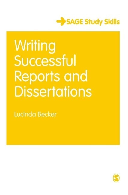 Writing Successful Reports and Dissertations Writing Successful Reports and Dissertations