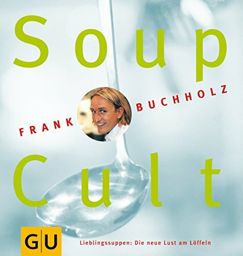 Soup Cult (GU Altproduktion)