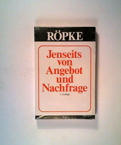 Jenseits von Angebot und Nachfrage