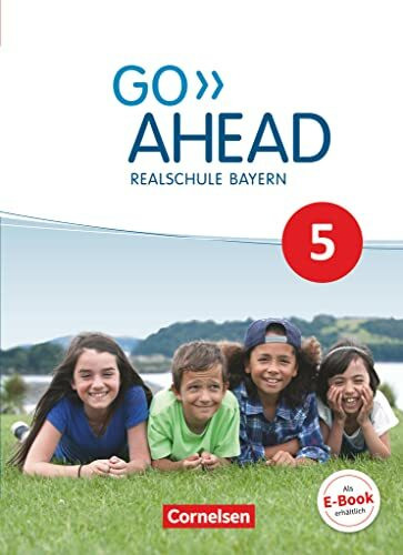 Go Ahead - Realschule Bayern 2017 - 5. Jahrgangsstufe: Schulbuch - Festeinband
