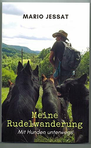 Meine Rudelwanderung: Mit Hunden unterwegs