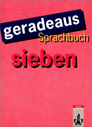 geradeaus, Gesamtausgabe, neue Rechtschreibung, 7. Schuljahr