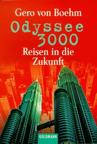 Odyssee 3000, Reisen in die Zukunft