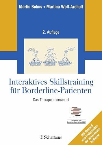 Interaktives Skillstraining für Borderline-Patienten: Das Therapeutenmanual - Inklusive Keycard zur Programmfreischaltung - Akkreditiert vom Deutschen Dachverband DBT