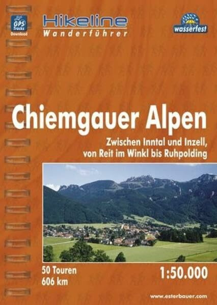 Hikeline Wanderführer Chiemgauer Alpen 1 : 50 000, wasserfest und reißfest, GPS-Tracks zum Download