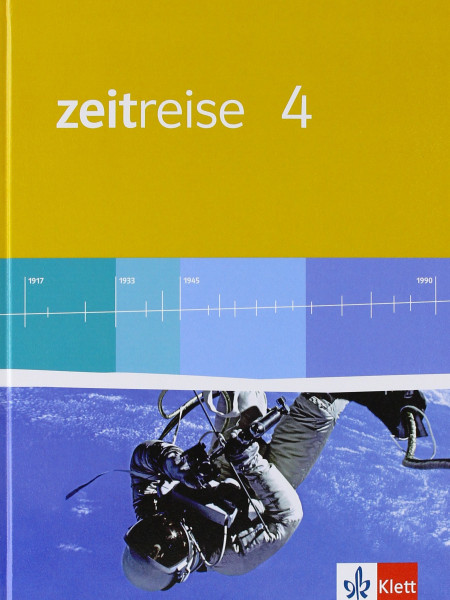 Zeitreise 4. Ausgabe Hessen Realschule: Schulbuch Klasse 10 (Zeitreise. Ausgabe für Hessen Realschule ab 2011)