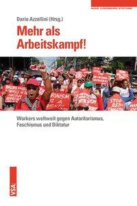 Mehr als Arbeitskampf!