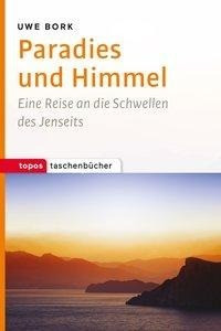 Paradies und Himmel