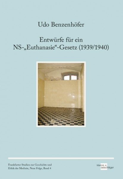 Entwürfe für ein NS-"Euthanasie"-Gesetz (1939/1940)