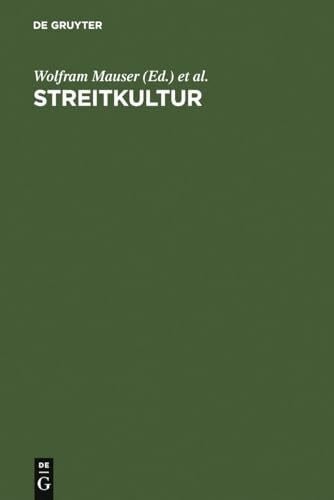 Streitkultur: Strategien des Überzeugens im Werk Lessings; Referate der Internationalen Lessing-Tagung der Albert-Ludwigs-Universität Freiburg und der ... 22. bis 24. Mai 1991 in Freiburg im Breisgau