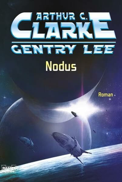 Bastei Lübbe (Bastei Verlag) Nodus, Roman (Science Fiction. Bastei Lübbe Taschenbücher)