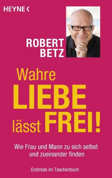 Wahre Liebe lässt frei!