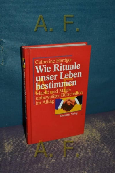 Wie Rituale unser Leben bestimmen