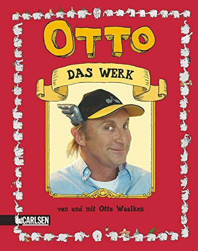 Otto - Das Werk