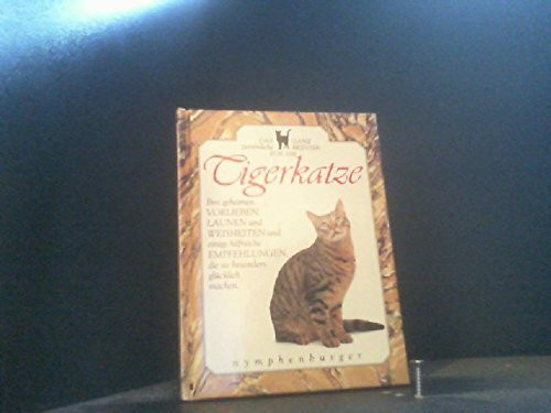 Das ganz persönliche Brevier für die Tigerkatze