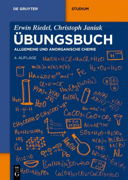 Übungsbuch: Allgemeine und Anorganische Chemie (De Gruyter Studium)