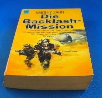 Die Blacklash-Mission (Heyne Science Fiction und Fantasy (06))
