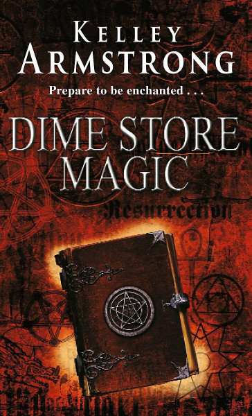 Dime Store Magic: Book 3 in the Women of the Otherworld Series