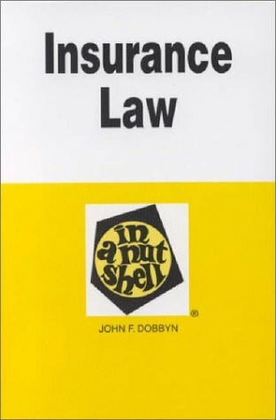Insurance Law in A Nutshell 3d