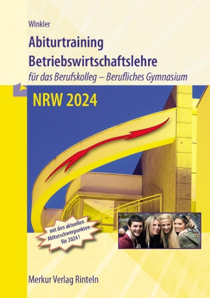 Abiturtraining 2024 Betriebswirtschaftslehre - Nordrhein-Westfalen